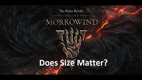 ESO: Morrowind Size Comparison - Does Size Matter?
