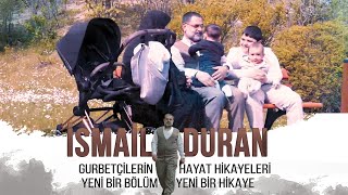 Gurbetçi̇ler 3 Bölüm - İsmai̇l Duran