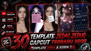 30 TEMPLATE JEDAG JEDUG CAPCUT TERBARU 2026 | TEMPLATE VIRAL & KEREN !!
