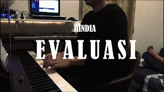 Video thumbnail of "HINDIA - " EVALUASI " (Piano Cover)"