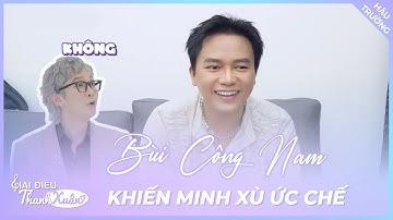 Minh Xù PHÁT TIẾT với Bùi Công Nam ở hậu trường vì quá "VÔ TRI" | Giai Điệu Thanh Xuân | Tập 7 Mùa 1