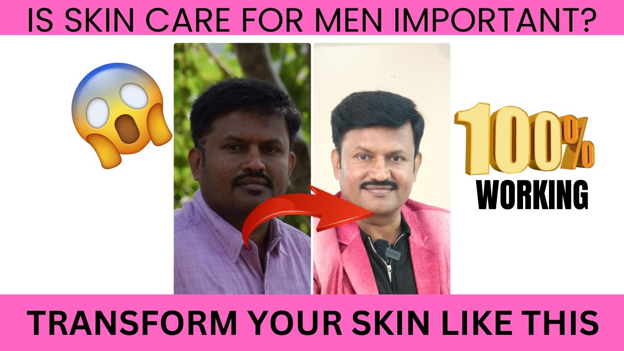 is-men-skin-care-important-watch-if-you-want-to-know-about-your-skin