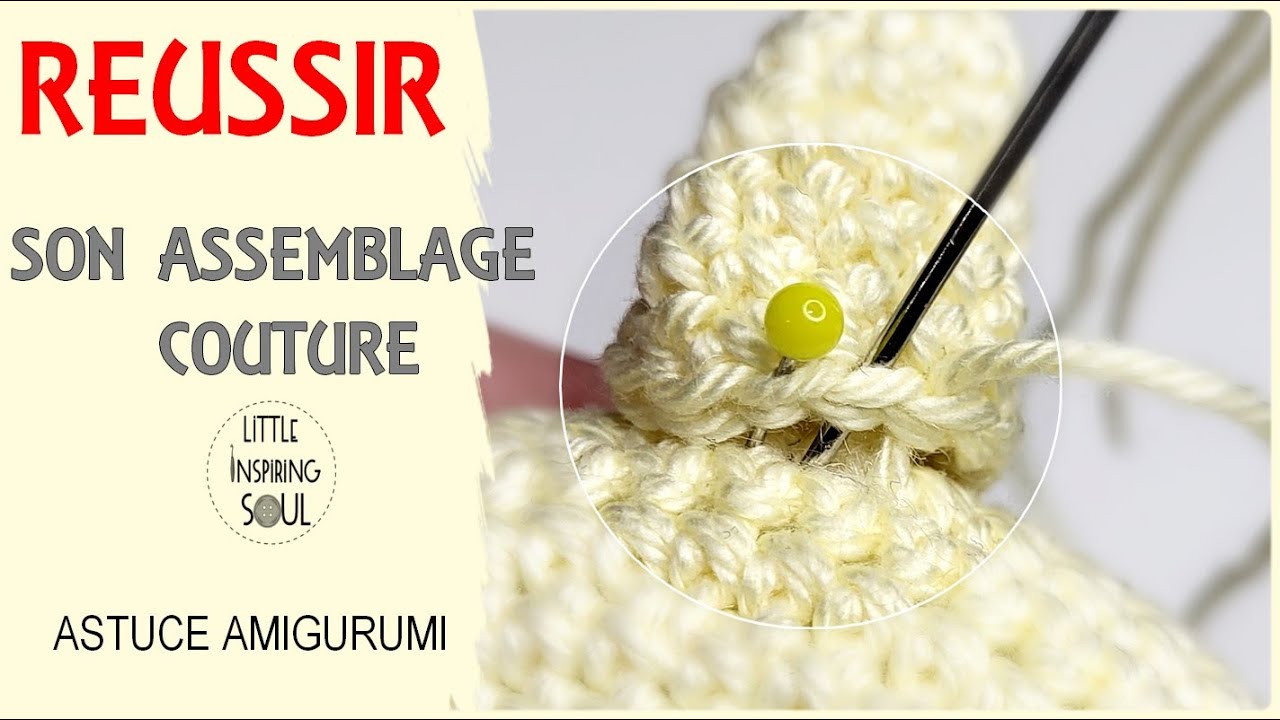 🔥 AMIGURUMI ASSEMBLAGE  COUTURE INVISIBLE amigurumi #6