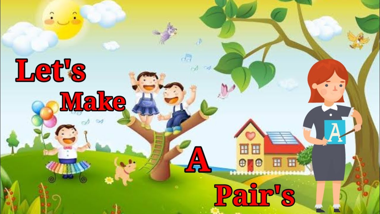 Pair of things /making Pairs /learn something new/let's learn word