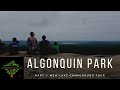 Camping at Algonquin Provincial Park- Part 1: Mew Lake Campground Tour (detailed).