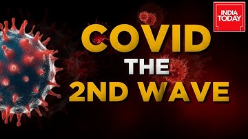 Covid The Second Wave: Rise Of The Mutant Virus | India Today Special