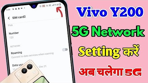 vivo y200 5g network settings, vivo y200 5g network problem