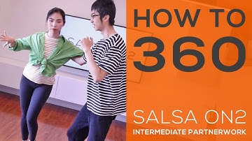 How to do a 360  | Salsa On2 Intermediate Partnerwork Lesson