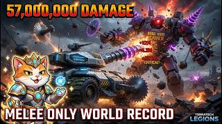 57,000,000 Damage Melee/Impact ONLY World Record! - TerraTech Legions