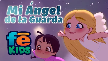 Mi Ángel De La Guarda, Juana, Canciones Infantiles - Fe Kids