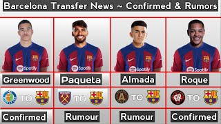 Barcelona Transfer News ~ Confirmed & Rumours With Greenwood ~ Transfer Winter January 2024