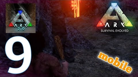 ARK Survival Evolved - Gameplay Walkthrough Part 9 (IOS & ANDROID)