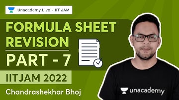Formula Sheet Revision Part-7 ||  IITJAM 2022 || Chandrashekhar Bhoj || UnacademyLive