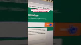 Famous FREE Website To Generate Catchy Headlines And Video Titles #shorts Net Worth