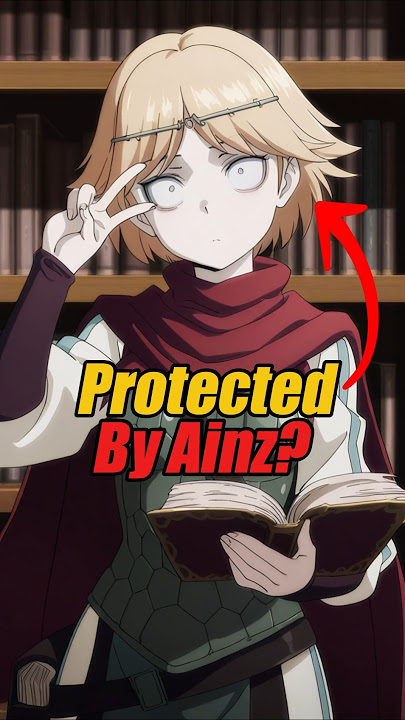 Did You Know Why Neia is Protected By Ainz in Overlord? #overlord