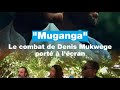 Muganga Denis Mukwege S Fight Brought To The Screen FRANCE 24