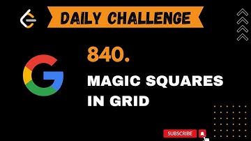 840. Magic Squares In Grid - Java | Todays Leetcode problem - Daily Challenge | DSA asked in Google