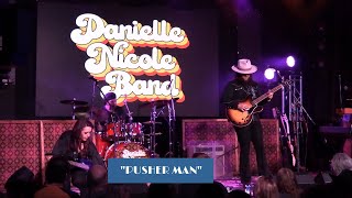 Danielle Nicole Band - &quot;Pusher Man&quot; - Thanksgiving Eve Special, Knucklehead, KC, MO - 11/23/22