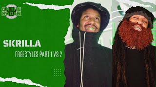 Skrilla 'On The Radar' Freestyles Part 1 VS Part 2