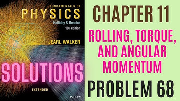 Halliday resnick chapter 11 problem 68 solution | Fundamentals of physics 10e solutions