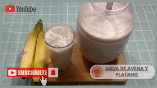 Hidratación con Sabor Agua de Avena y Plátano  | 😋 | Recetas Faciles y Deliciosas 🇲🇽 Resimi