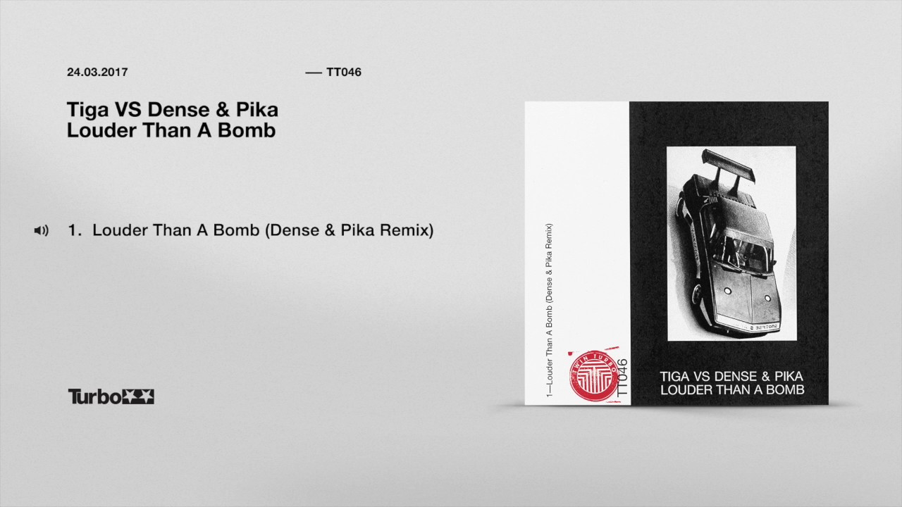 Tiga VS Dense & Pika - Louder Than A Bomb (Dense & Pika Remix)