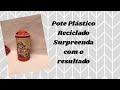 Reciclando Pote Plastico