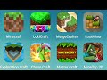 Minecraft, Lokicraft, MergeCrafter, LostMinter, Exploration Craft, Chase Craft, Master Craft