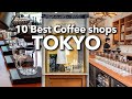 10 Japan coffee shops you should visit in Tokyo: Japan Travel Guide