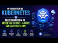 Introduction to Kubernetes | The Foundation of Modern Cloud-Native Infrastructure | Uplatz
