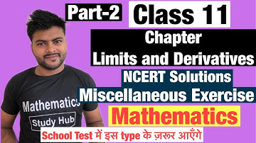 Chapter-13 Limits and Derivatives I Miscellaneous Exercise I Class 11 I NCERT Solutions I Maths