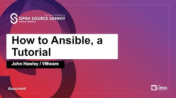 Tutorial: How to Ansible, a Tutorial - John Hawley, VMware