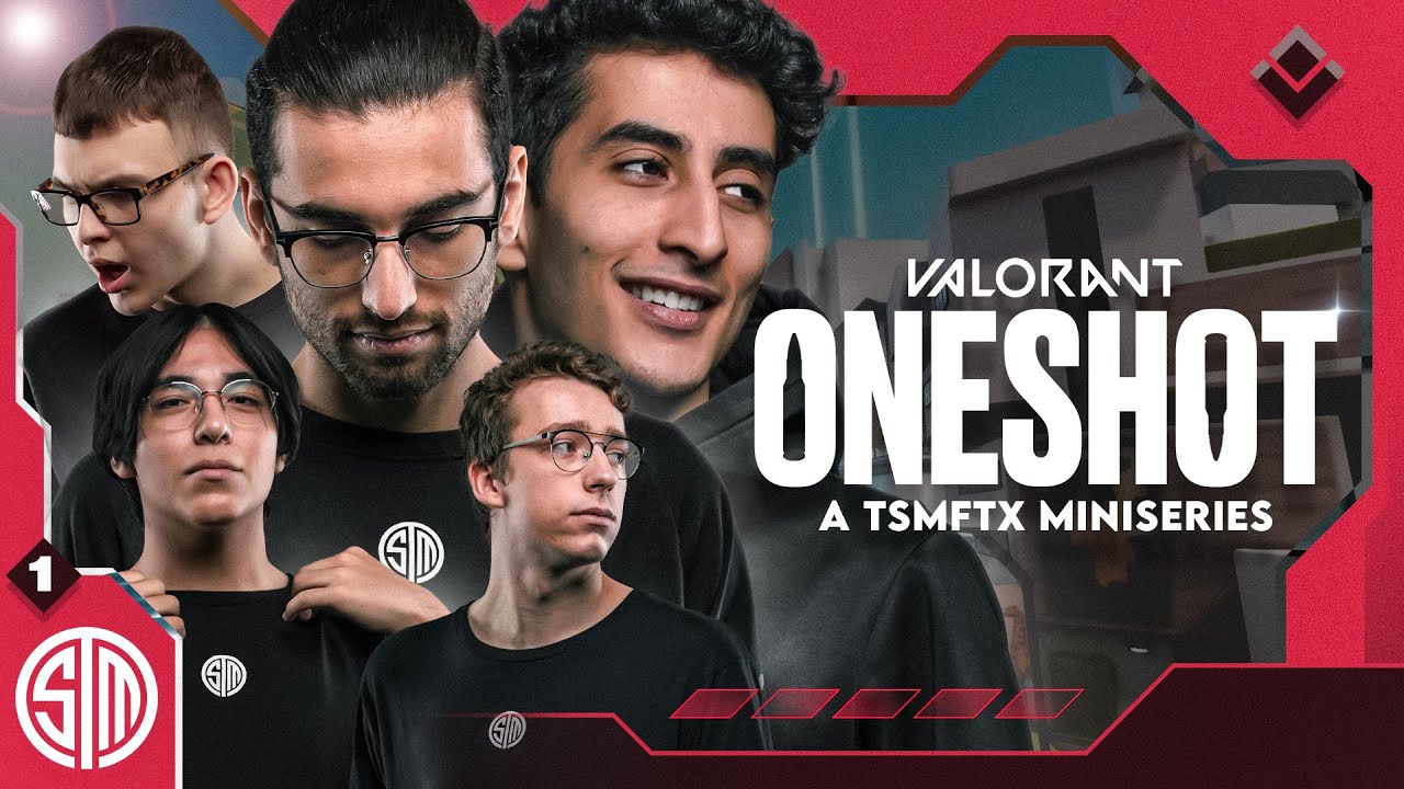 VALORANT ONE SHOT | A TSM FTX Miniseries | Episode 1 of 2 (VCT NA Valorant Champions Tour)