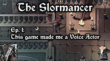 The Slormancer Ep. 1: This game made me a Voice Actor!