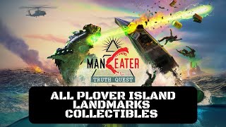 Maneater: Truth Quest All Plover Island Landmarks Collectibles (6/6)