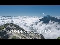 【ゴキゲン山映像】Wonder Mountains EP3 「南アルプス」