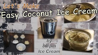 Coconut Ice Cream on the Musso 4080 ice cream machine