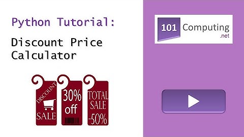 Python Tutorial: Discount Price Calculator