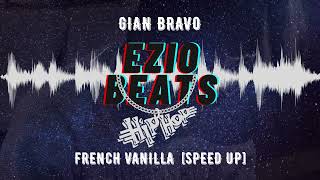 Gian Bravo - French Vanilla [Speed Up] Resimi
