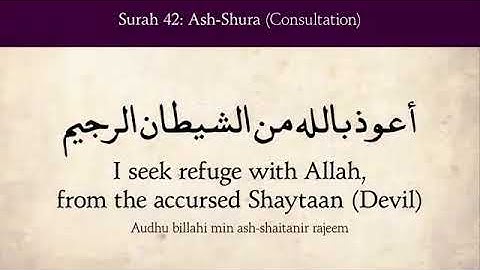 {Surah 42} سورة الشورى Surah Ash-Shura(Consultation) Translated in English