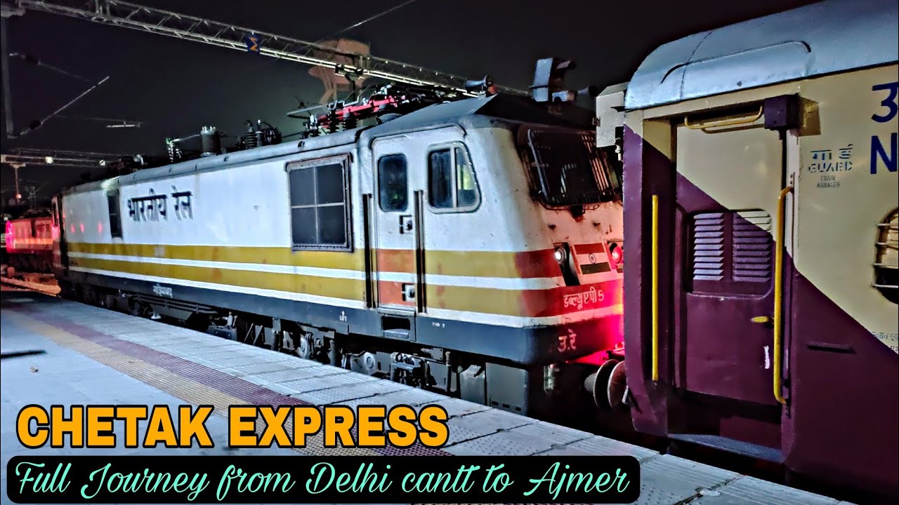 20473 Chetak Express Full Journey From Delhi To Ajmer 20473-chetak-express-full-journey-from-delhi-to-ajmer