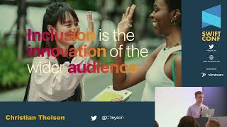 SwiftConf '22 - Christian Theisen: There is an app for you – Creation of inclusive & accessible apps
