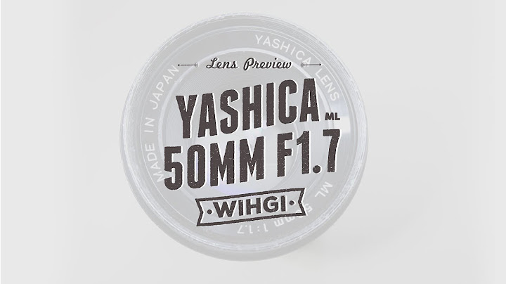 Yashica ml 50mm f1 7 review năm 2024