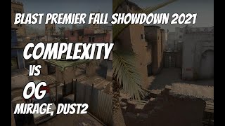 Complexity vs OG Highlights / quarter-final at BLAST Premier Fall Showdown 2021