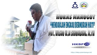 Horas Manogot - Pdt. Wisno W.M Sihombing, M.Th