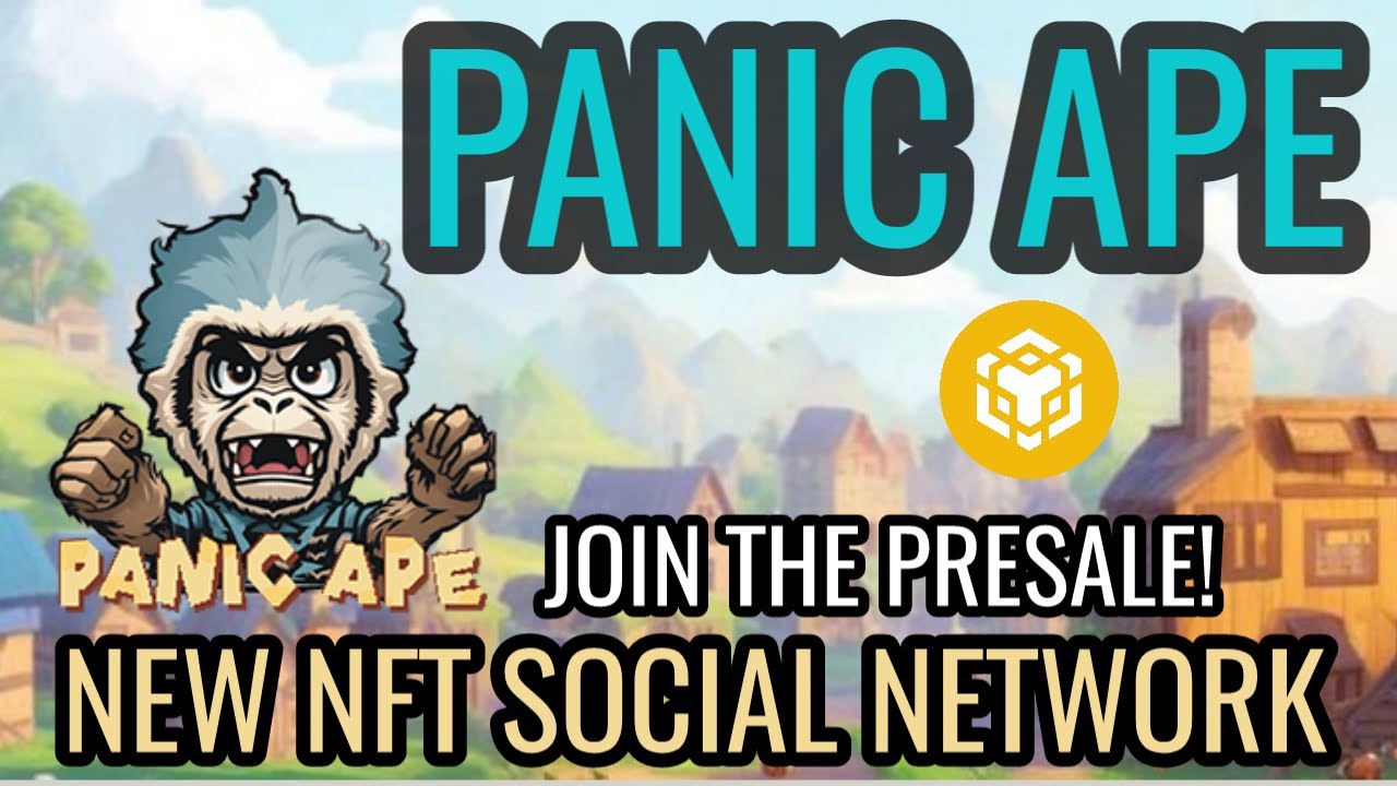Panic Ape | New Highly Innovative NFT Social Network Token Presale ...