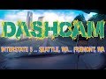 DASHCAM  - Interstate 5- Seattle, Wa-Fremont, Wa