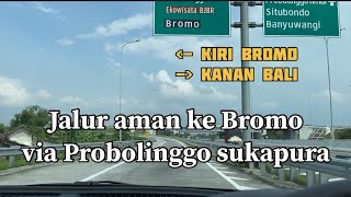 Route to Bromo via Probolinggo Sukapura | Safe Route