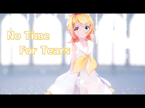 MMD No Time For Tears PV 