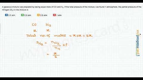 A gaseous mixture was prepared by taking equal mole of CO and N2.